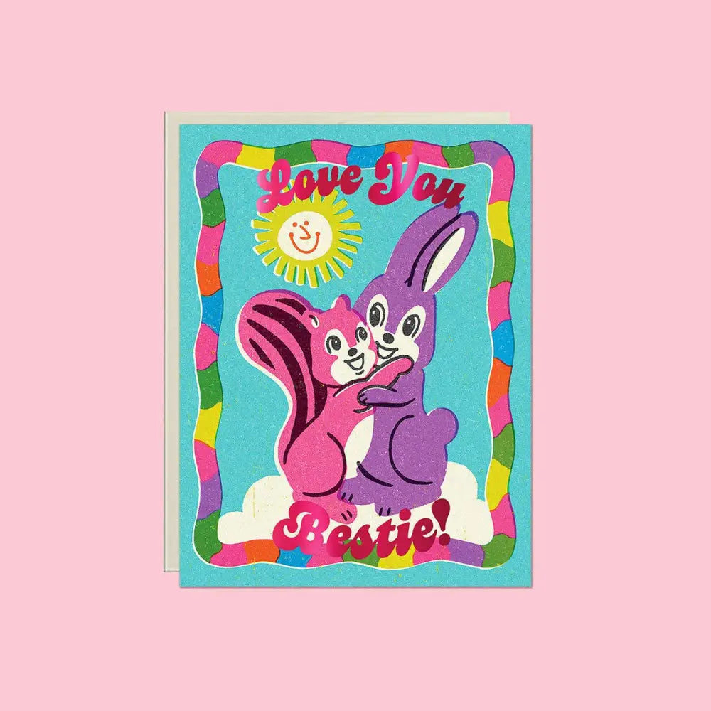 Lucky Goods Paper - Love You Bestie! – Foil Friendship ✿ Just Because Card