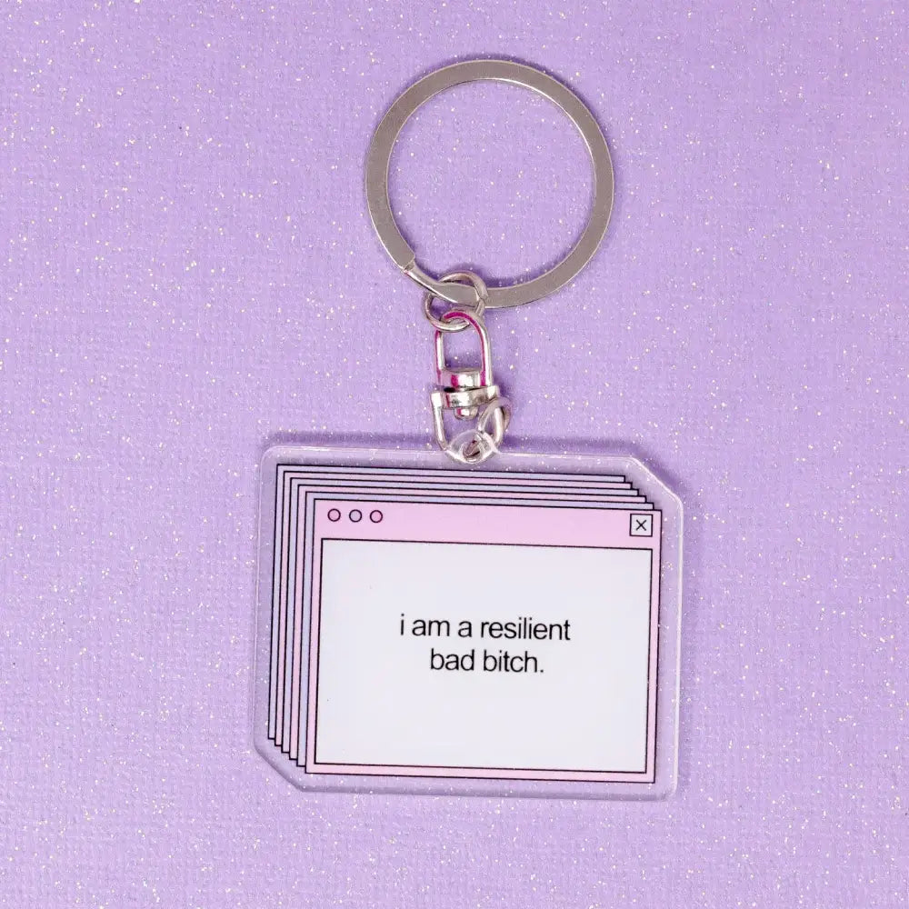 I’m A Resilient Bad Bitch Keychain - PABOOM