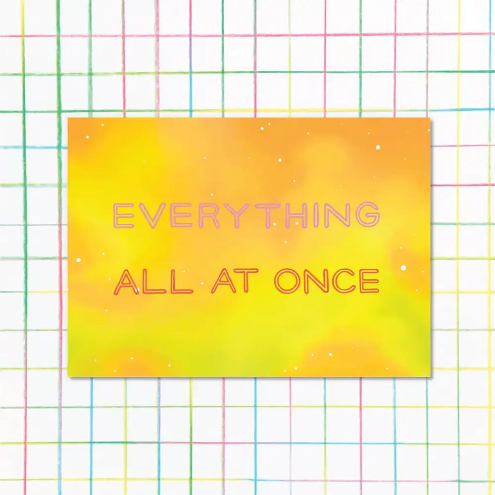 Everything All At Once Print - PABOOM