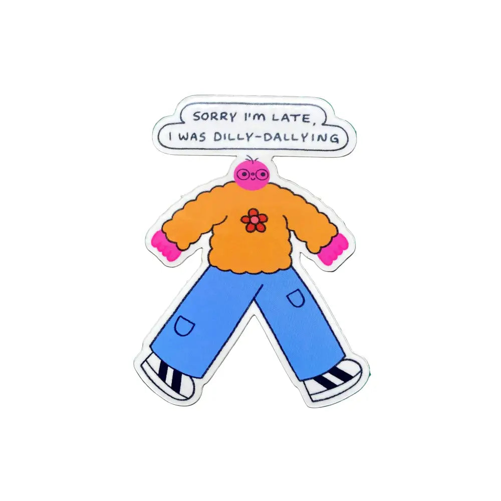 Orange Juice For Dinner - Dilly Dally Sticker