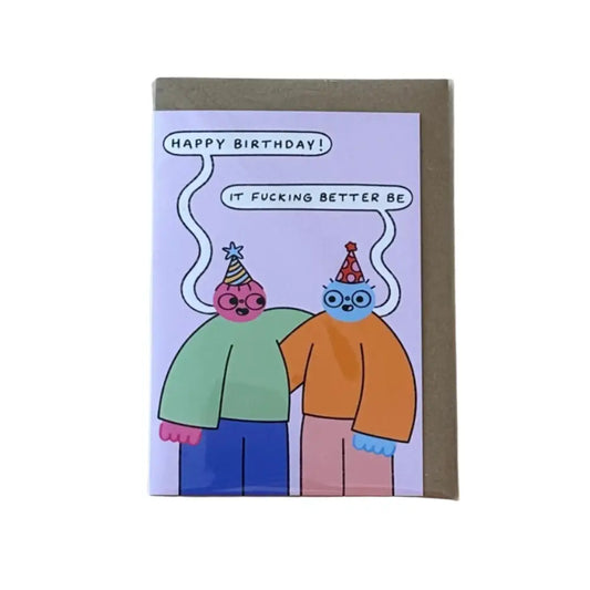 Orange Juice For Dinner - Happy Birthday It Better Be Card