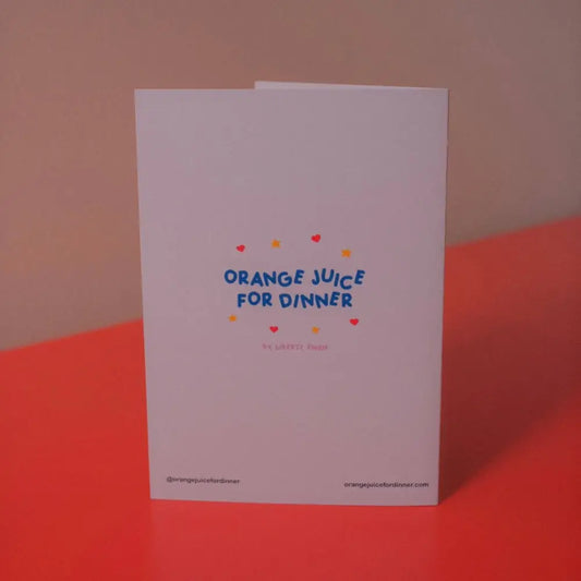 Orange Juice For Dinner - Happy Birthday Silly Billy Card