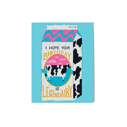 Paper Protégé - Hope Your Birthday is Legen-Dairy