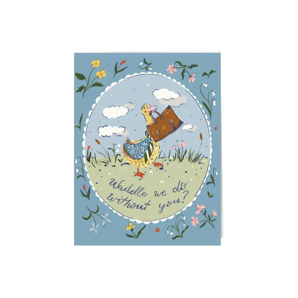 Paper Protégé - Waddle we do Without You?