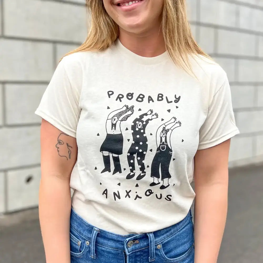 Probably Anxious T-Shirt - PABOOM