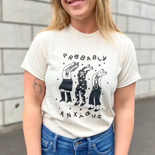 Probably Anxious T-Shirt - PABOOM