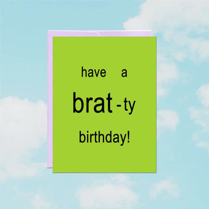 Brat-Ty Birthday Card - PABOOM
