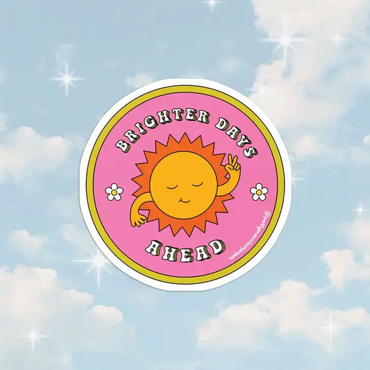 Brighter Days Sticker - PABOOM