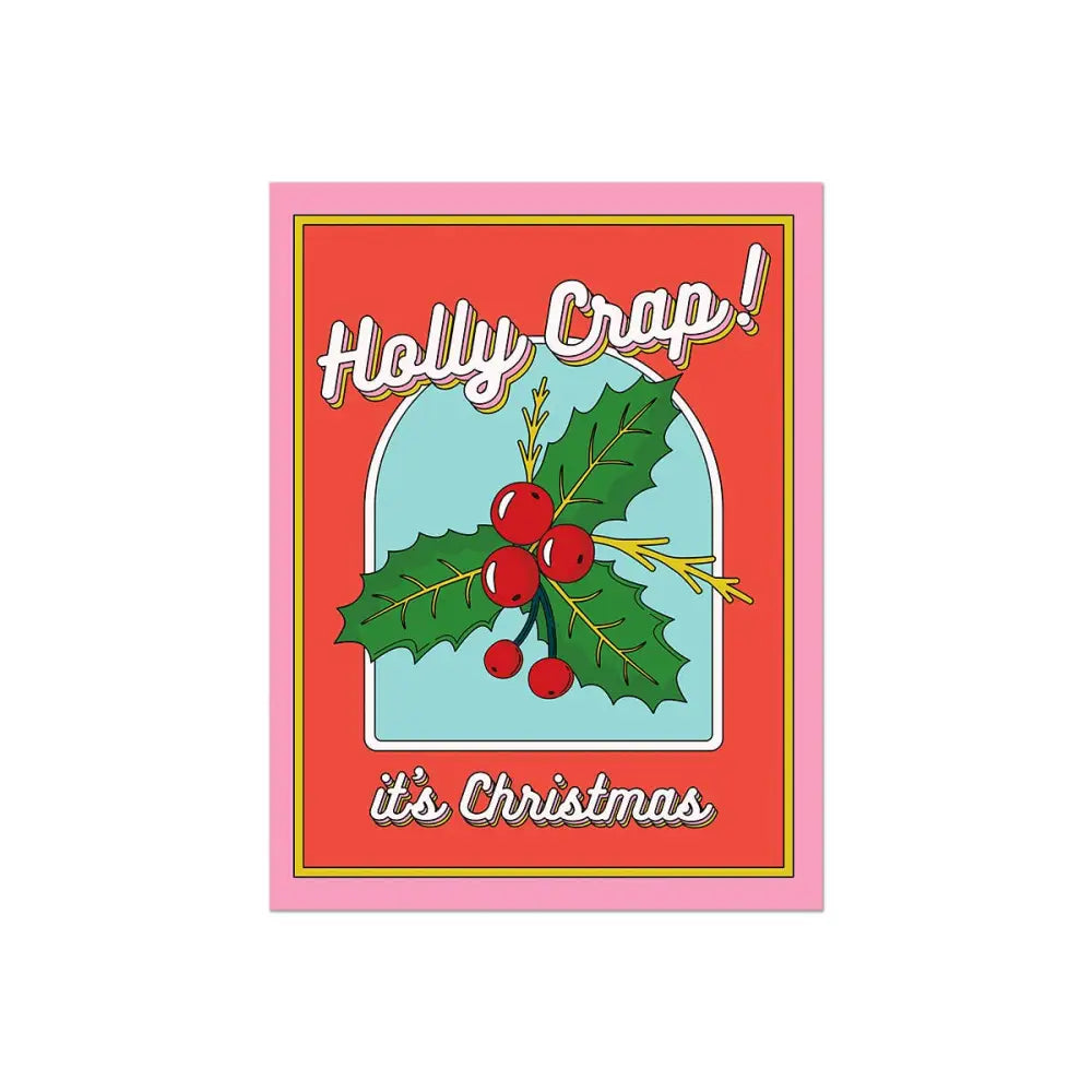 Party Mountain Paper co. - Holly Crap! Card