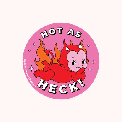 Hot As Heck! Sticker - PABOOM