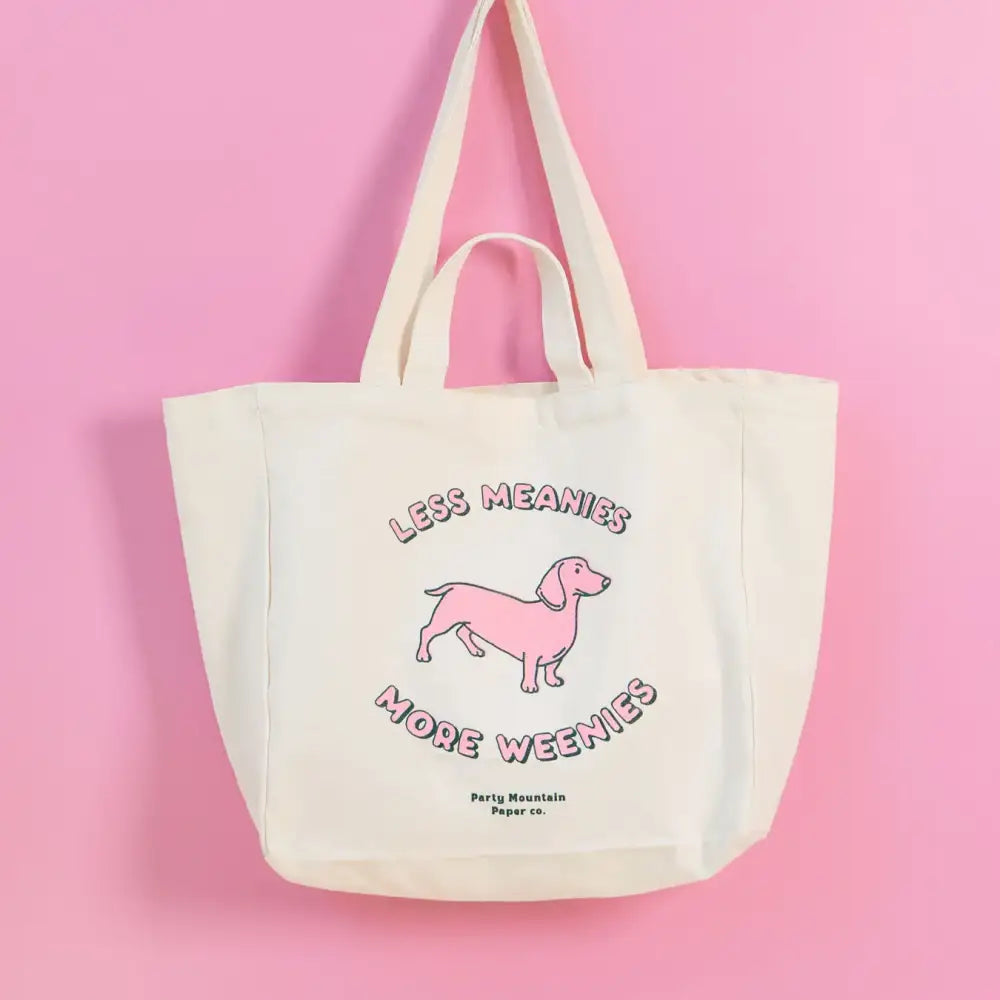 Less Meanies, More Weenies Tote Bag - PABOOM