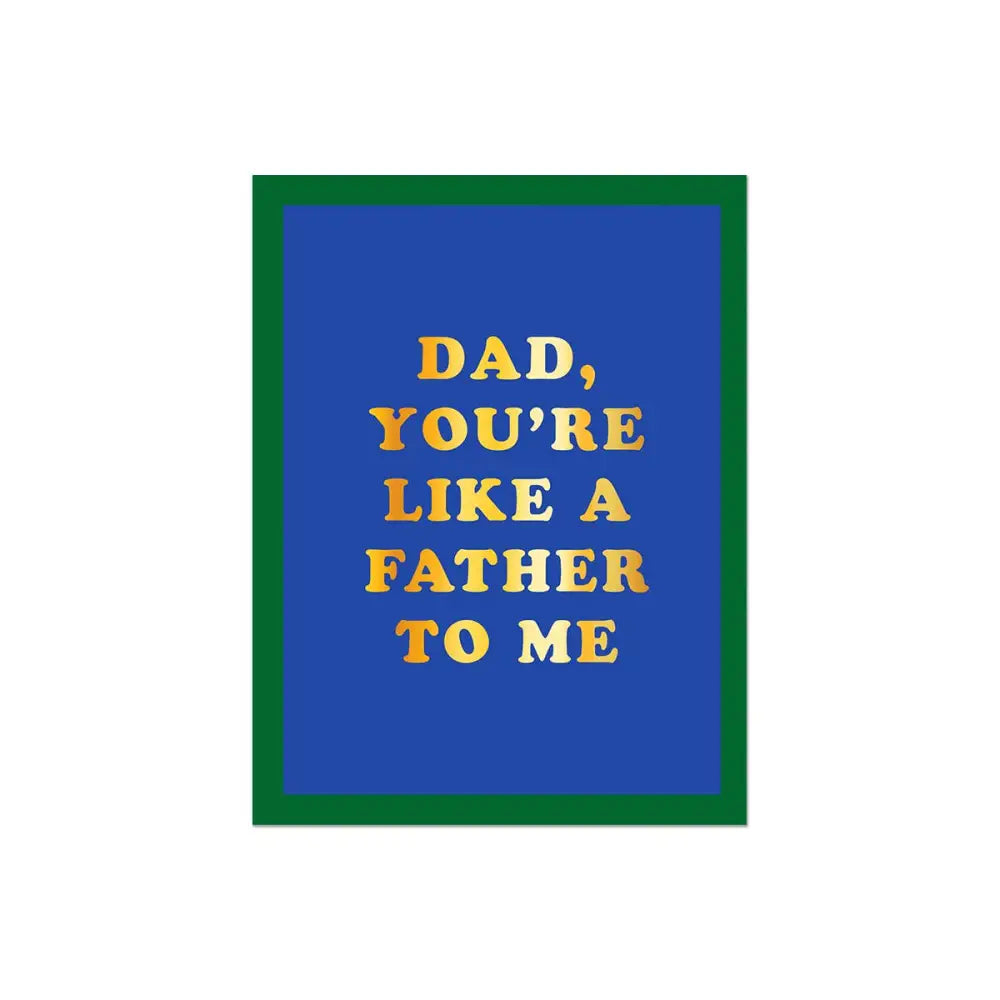 Like a Father To Me Foil Card - PABOOM