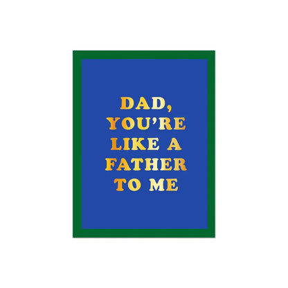 Like a Father To Me Foil Card - PABOOM