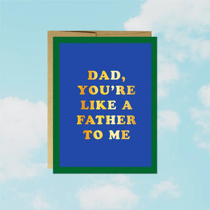 Like a Father To Me Foil Card - PABOOM