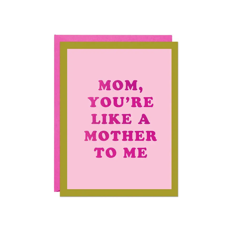 Foil greeting card reading ‘Like a Mother to Me’ on pink cardstock with pink envelope on a white background- PABOOM