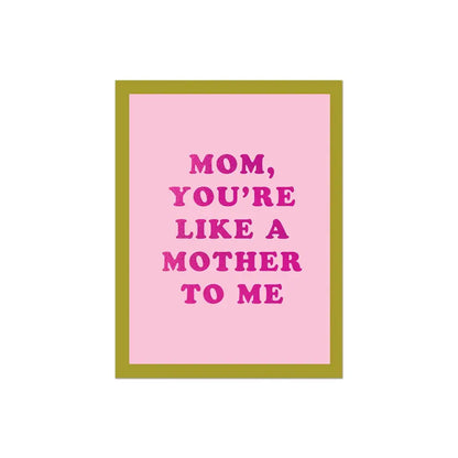 Like a Mother to Me Foil Card - PABOOM
