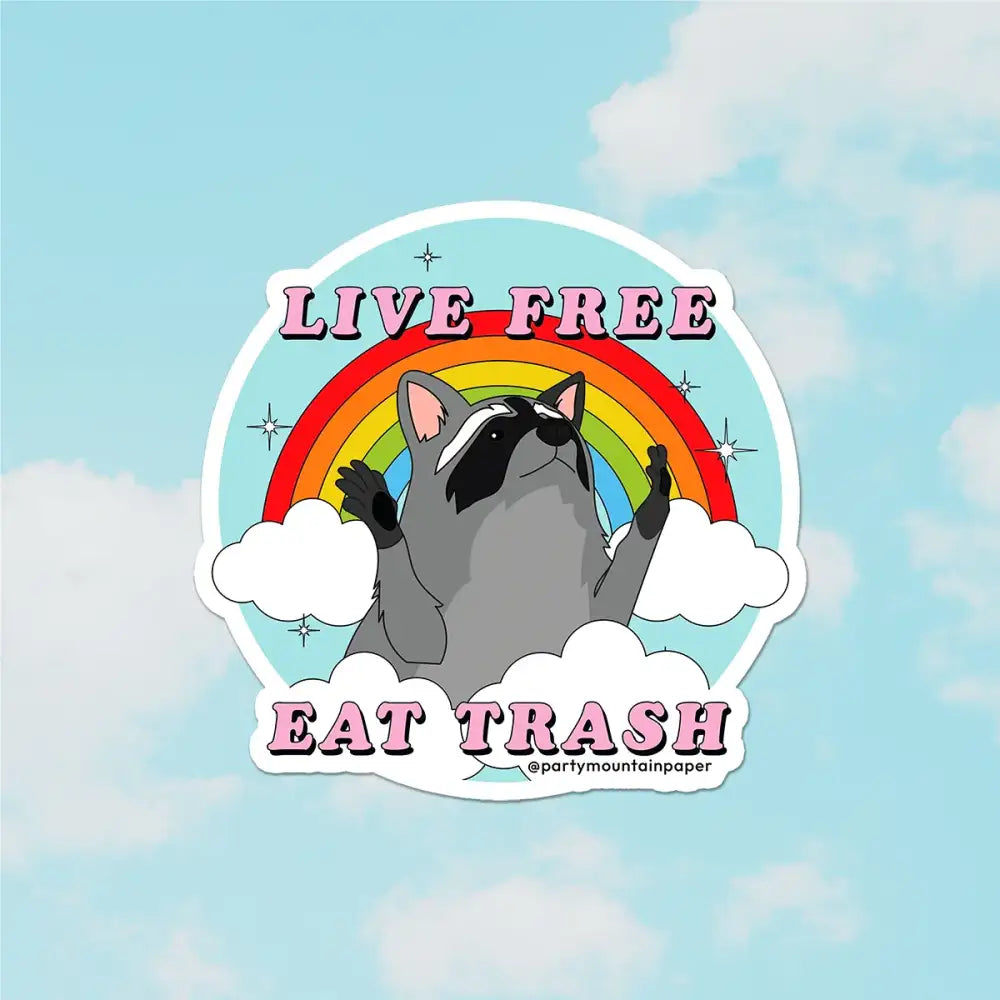 Live Free, Eat Trash Bumper Sticker - PABOOM