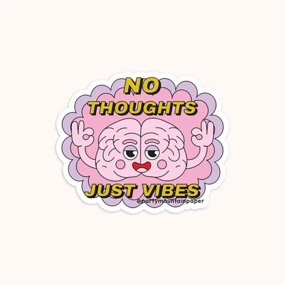 No Thoughts Sticker - PABOOM