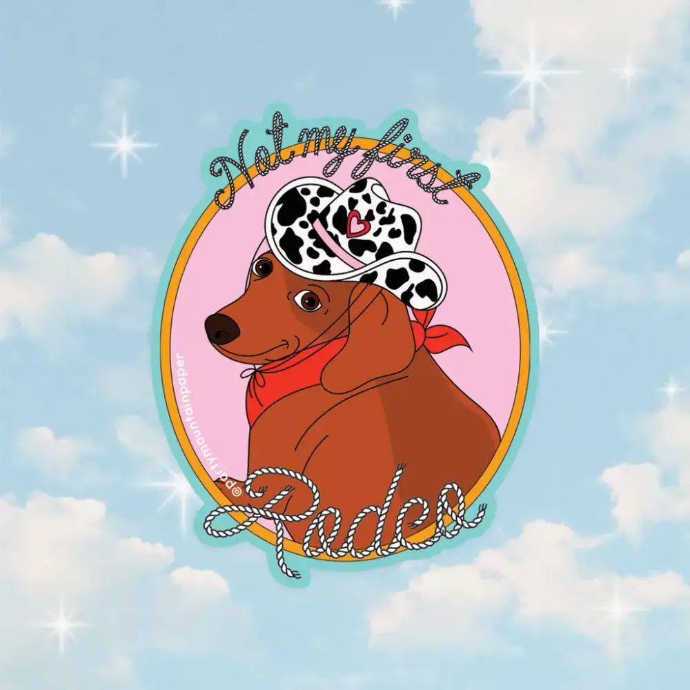 Not My First Rodeo Sticker - PABOOM