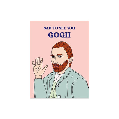 Party Mountain Paper co. - Sad To See You Gogh Card