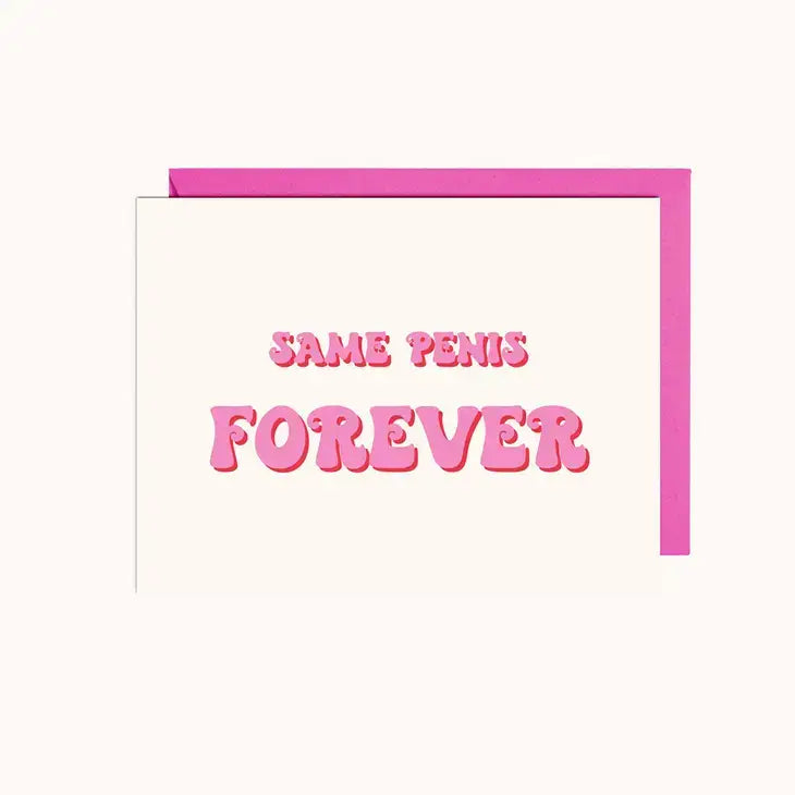 Same Penis Forever Card - PABOOM