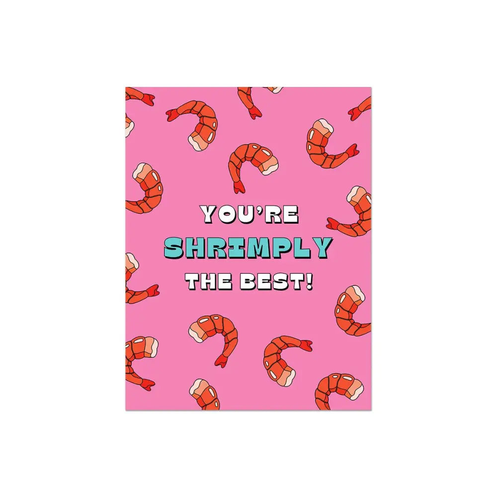 Party Mountain Paper co. - Shrimply The Best Card