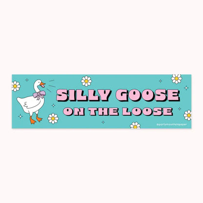 Silly Goose On the Loose Bumper Sticker - PABOOM