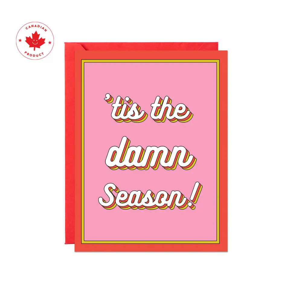 Party Mountain Paper co. - ’Tis The Damn Season Card