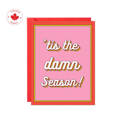 Party Mountain Paper co. - ’Tis The Damn Season Card