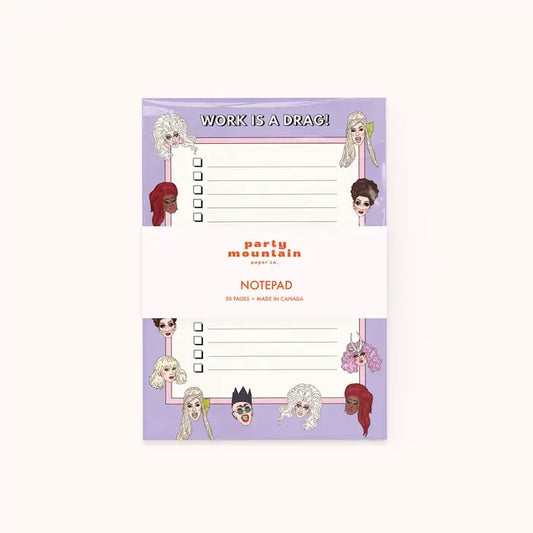 Work Is A Drag Notepad - PABOOM