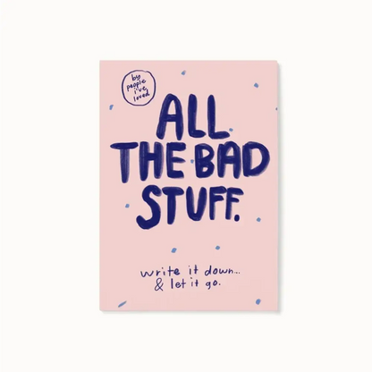 All The Bad Stuff Notebook - PABOOM