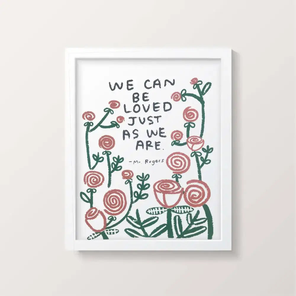 We Can Be Loved Letterpress Print - PABOOM