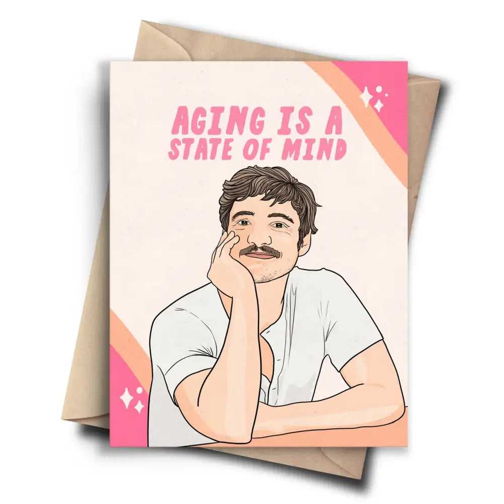 Pedro Pascal Aging Card - PABOOM