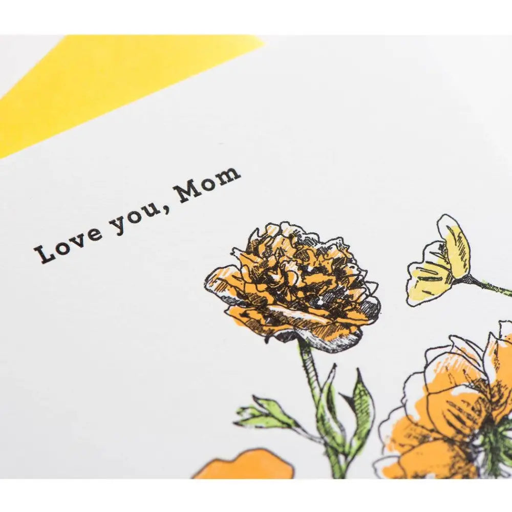 Porchlight Press Letterpress - Love You Mom Floral Card