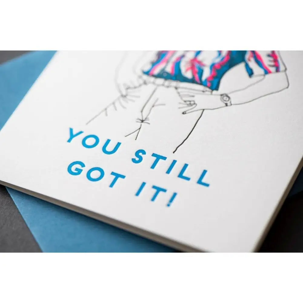 Porchlight Press Letterpress - You Still Got It Guy Throwback Card