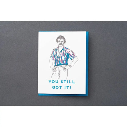Porchlight Press Letterpress - You Still Got It Guy Throwback Card