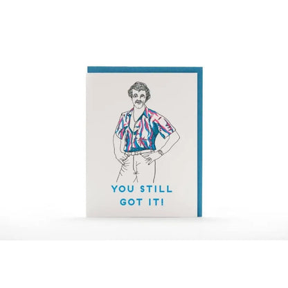 Porchlight Press Letterpress - You Still Got It Guy Throwback Card