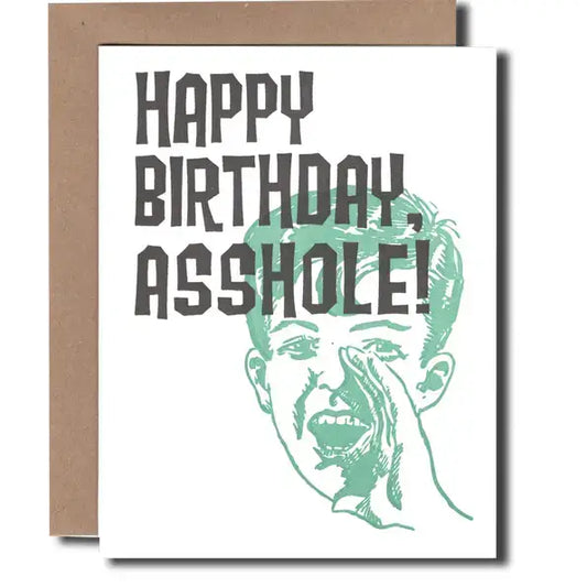 Happy Birthday Asshole Card - PABOOM