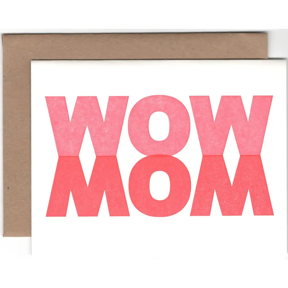 Wow Mom Letterpress Card - PABOOM