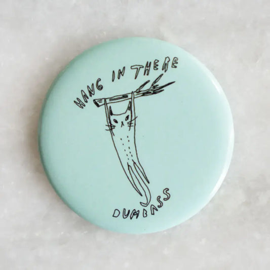 Hang In There Magnet - PABOOM