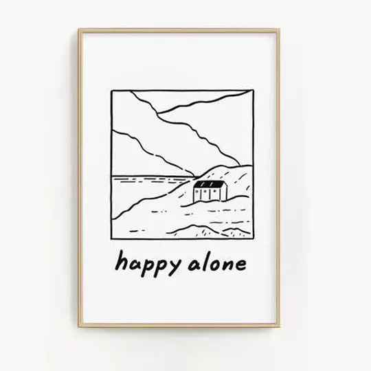 Happy Alone Print - PABOOM
