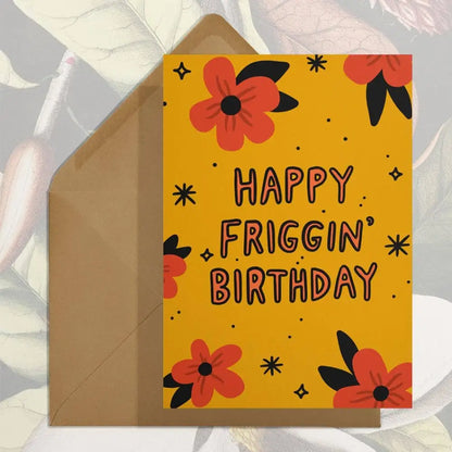 Stay Home Club - Happy Friggin’ Birthday Card | Funny