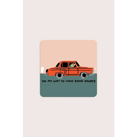 Stay Home Club - Have Some Doubts Sticker | Waterproof Vinyl