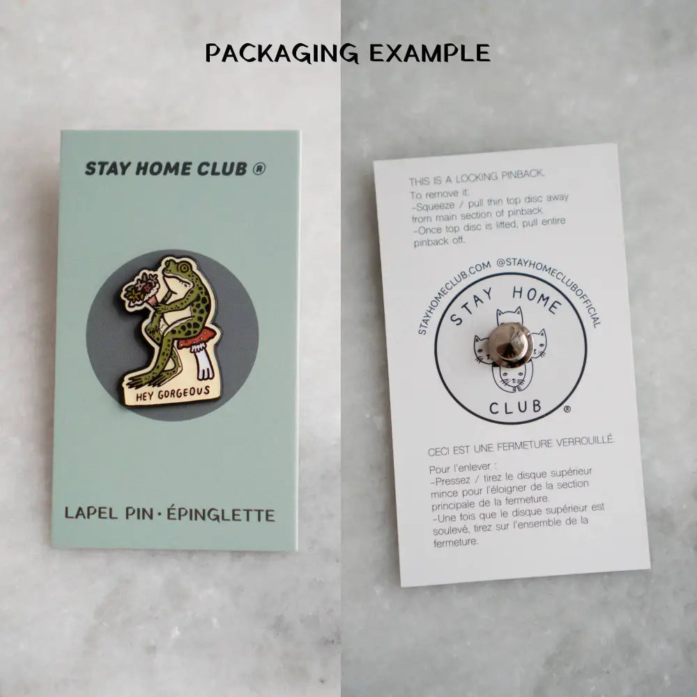 Stay Home Club - Hey Gorgeous Pin | Enamel Lapel