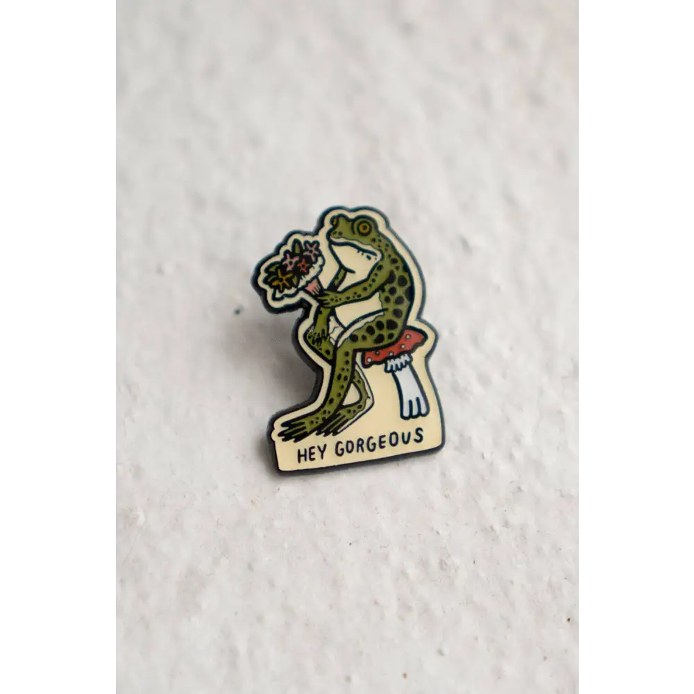 Stay Home Club - Hey Gorgeous Pin | Enamel Lapel