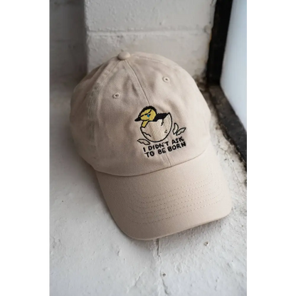 Stay Home Club - I Didn’t Ask to be Born Dad Hat Olive Drab