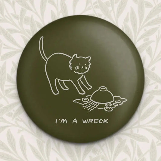 I’m A Wreck (Soup) Magnet - PABOOM