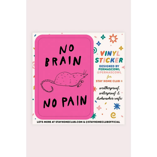 No Brain No Pain Vinyl Sticker - PABOOM