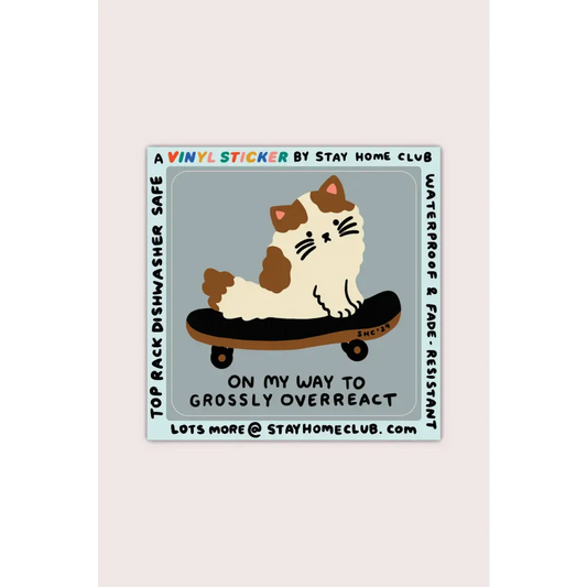 Stay Home Club - Overreact Sticker | Waterproof Vinyl