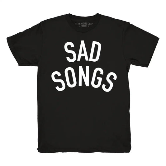 Sad Songs T-shirt - PABOOM